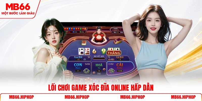 Lối chơi game xóc đĩa online hấp dẫn