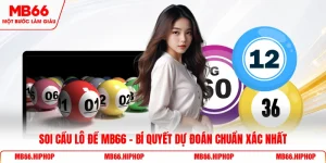 Soi cầu lô đề MB66